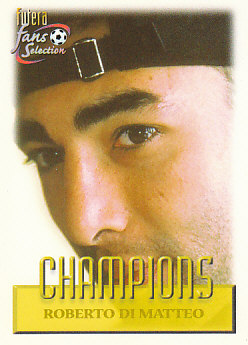 Roberto Di Matteo Chelsea 1999 Futera Fans' Selection #85